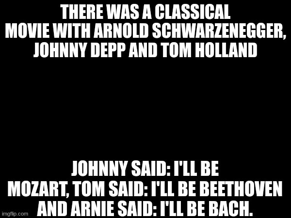 Classical musicians | image tagged in memes | made w/ Imgflip meme maker