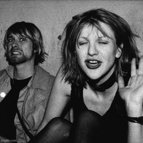 Curt Cobain and Courtney Love | image tagged in curt cobain and courtney love | made w/ Imgflip meme maker