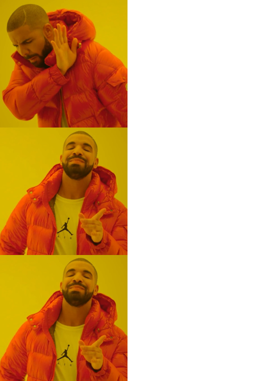 High Quality Drake hotline bling (3-Panel version) Blank Meme Template