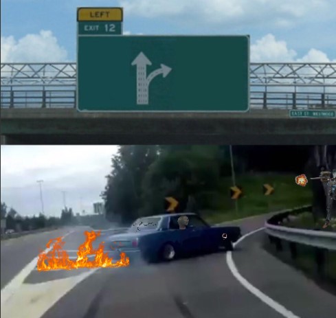 High Quality Left exit off 12 ramp (intense version) Blank Meme Template
