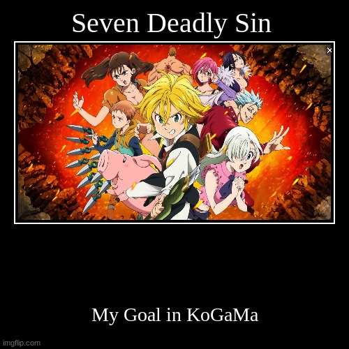 SEVEN DEADLY SINS | image tagged in funny,demotivationals | made w/ Imgflip demotivational maker