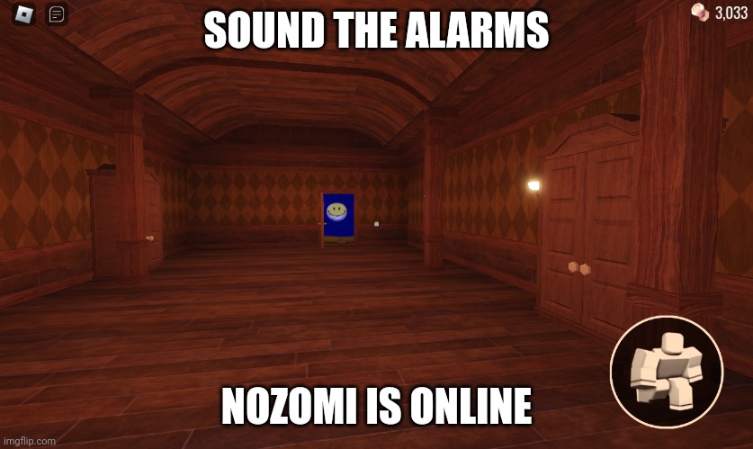 SOUND THE ALARMS | SOUND THE ALARMS; NOZOMI IS ONLINE | made w/ Imgflip meme maker