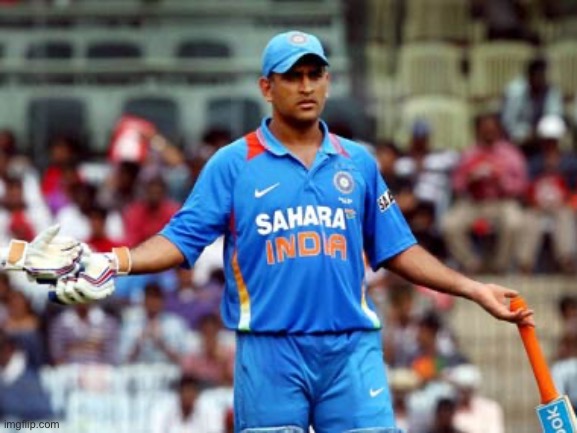 MS Dhoni Asks A Question | image tagged in ms dhoni asks a question | made w/ Imgflip meme maker