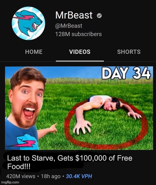 10 seconds later Mr beast will be like: STOP CALLING ME OML, @bestmemes_ever1