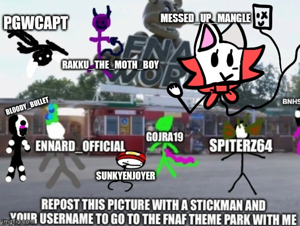 Keep reposting with a new stick figure! | MESSED_UP_MANGLE | image tagged in fnaf,stick figure | made w/ Imgflip meme maker