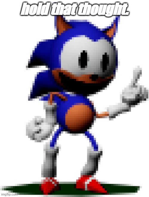 Rewrite | hold that thought. | image tagged in rewrite | made w/ Imgflip meme maker
