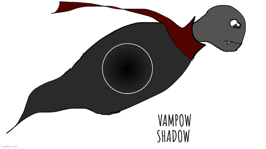 Vampow | VAMPOW
SHADOW | image tagged in erethorbs | made w/ Imgflip meme maker