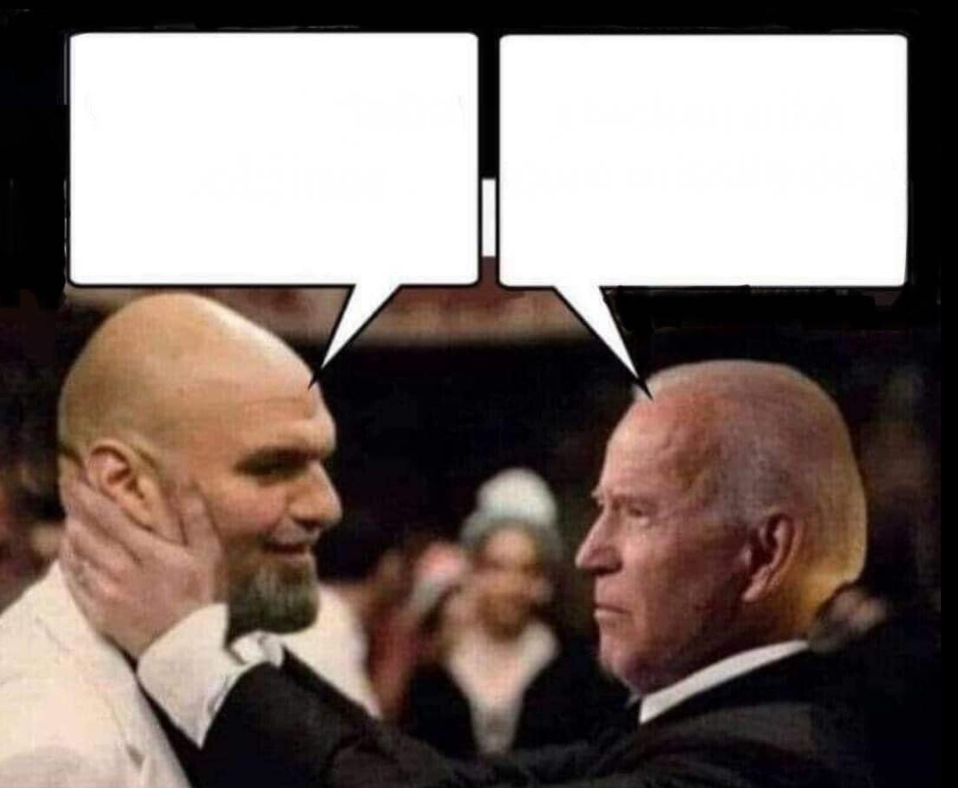 Fetterman Biden Blank Meme Template