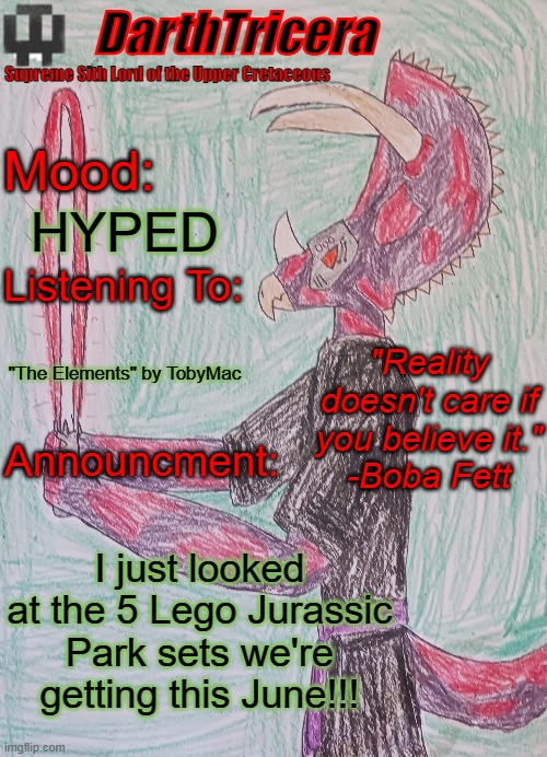 Link to article in comments! | HYPED; "The Elements" by TobyMac; I just looked at the 5 Lego Jurassic Park sets we're getting this June!!! | image tagged in darthtricera announcement template,lego | made w/ Imgflip meme maker