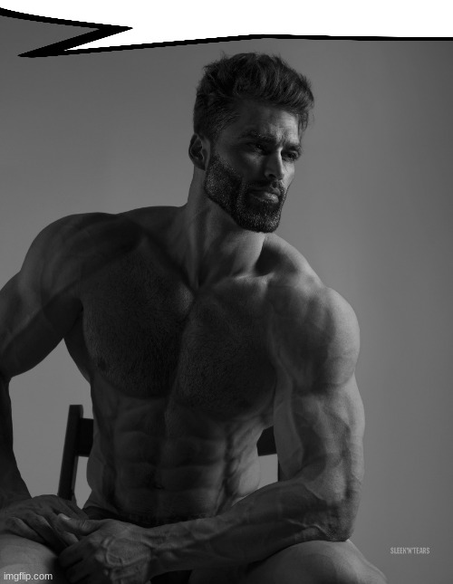 Giga Chad | image tagged in giga chad | made w/ Imgflip meme maker