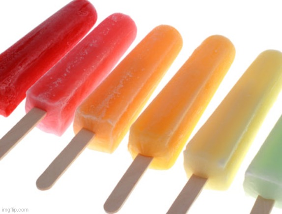 Popsicles | image tagged in popsicles | made w/ Imgflip meme maker