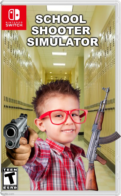Releasing tomorrow at your own school! | SCHOOL 
SHOOTER 
SIMULATOR | image tagged in school shooter,simulation,dark humor | made w/ Imgflip meme maker