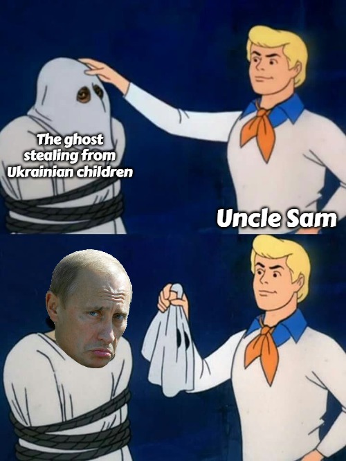 Scooby doo mask reveal | The ghost stealing from Ukrainian children; Uncle Sam | image tagged in scooby doo mask reveal,slavic,russo-ukrainian war,ukraine,putin | made w/ Imgflip meme maker