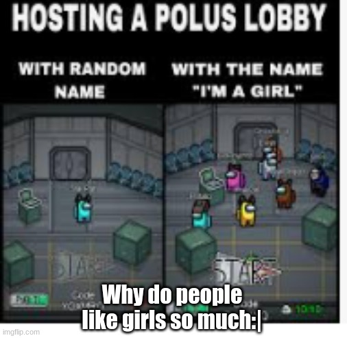 why | Why do people like girls so much:| | image tagged in compare | made w/ Imgflip meme maker