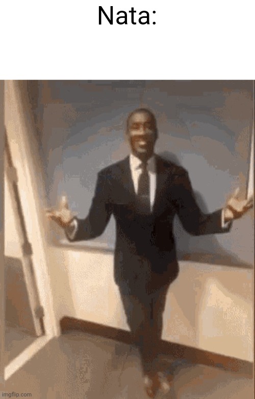 Black man in Suit | Nata: | image tagged in black man in suit | made w/ Imgflip meme maker