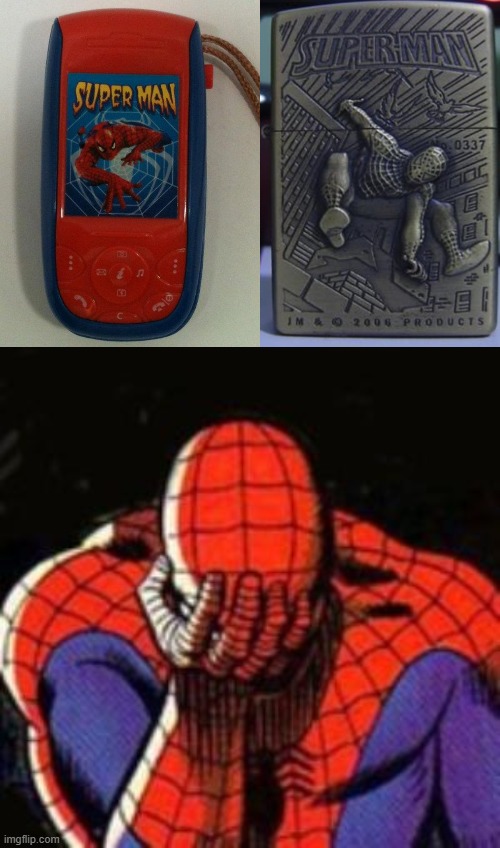 Ah yes, Superman. | image tagged in memes,sad spiderman,you had one job,funny,spiderman | made w/ Imgflip meme maker