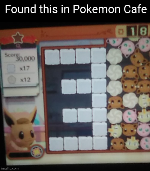 ? | Found this in Pokemon Cafe | image tagged in pokemon cafe,e,markiplier e | made w/ Imgflip meme maker