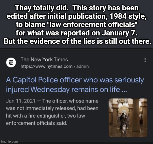 They totally did.  This story has been
edited after initial publication, 1984 style,
to blame "law enforcement officials" for what was repor | made w/ Imgflip meme maker