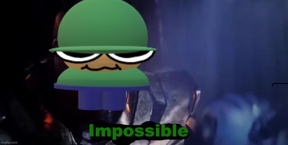 Thanos Impossible | Impossible | image tagged in thanos impossible | made w/ Imgflip meme maker