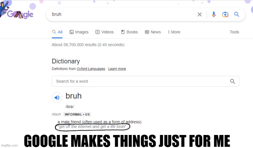 Google is LITERALLY my FBI | GOOGLE MAKES THINGS JUST FOR ME | image tagged in fbi,google,google search,bruh | made w/ Imgflip meme maker