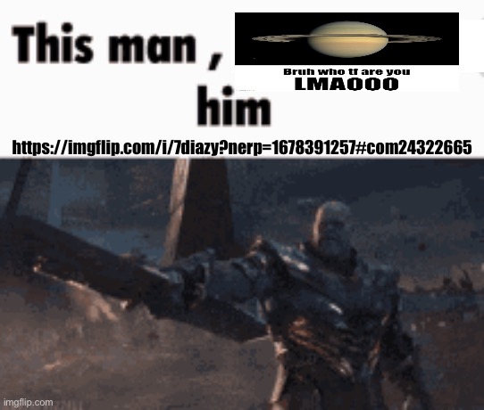 He be spamming memecat brooo :skull: | https://imgflip.com/i/7diazy?nerp=1678391257#com24322665 | image tagged in this man _____ him | made w/ Imgflip meme maker
