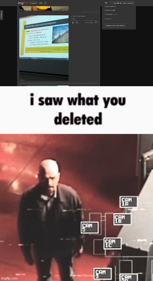 image tagged in i saw what you deleted | made w/ Imgflip meme maker