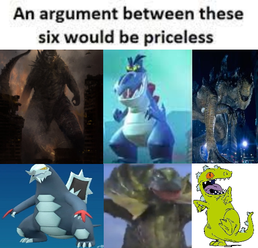 An argument between these six kaiju would be priceless Blank Meme Template