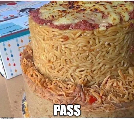 Pasta Cake | PASS | image tagged in food | made w/ Imgflip meme maker