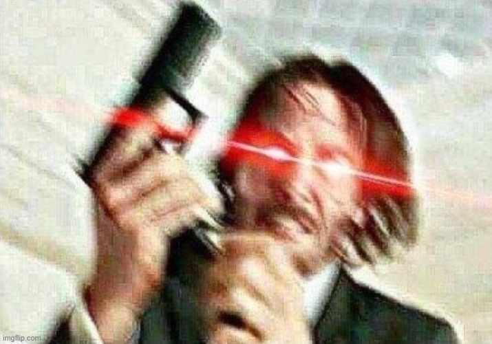 image tagged in john wick | made w/ Imgflip meme maker