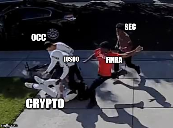getting jumped | SEC; OCC; IOSCO; FINRA; CRYPTO | image tagged in getting jumped,crypto,bitcoin,ethereum,finra,sec | made w/ Imgflip meme maker