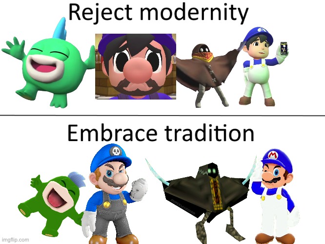 I like the redesigns better (except Boopkins) but I just had to make this | image tagged in reject modernity embrace tradition | made w/ Imgflip meme maker