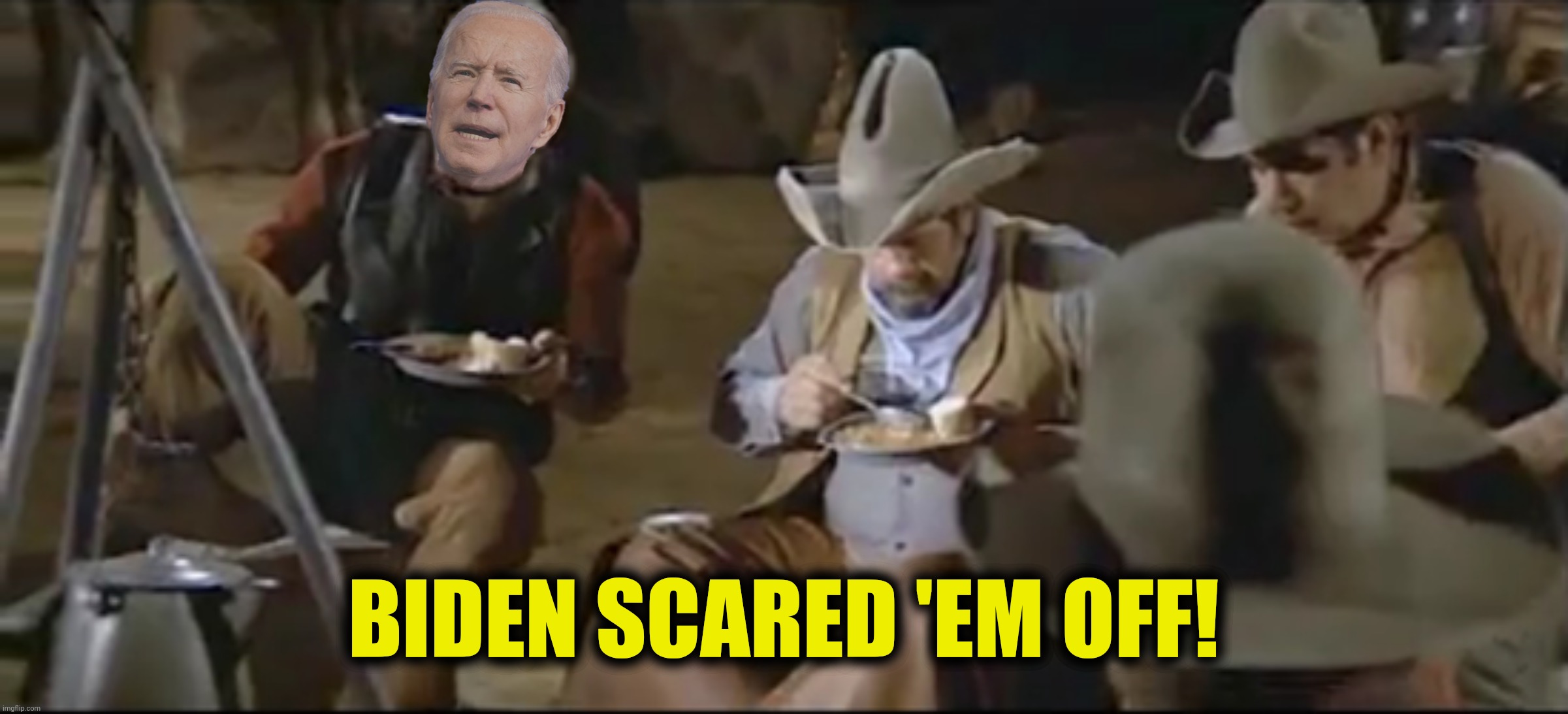 BIDEN SCARED 'EM OFF! | made w/ Imgflip meme maker