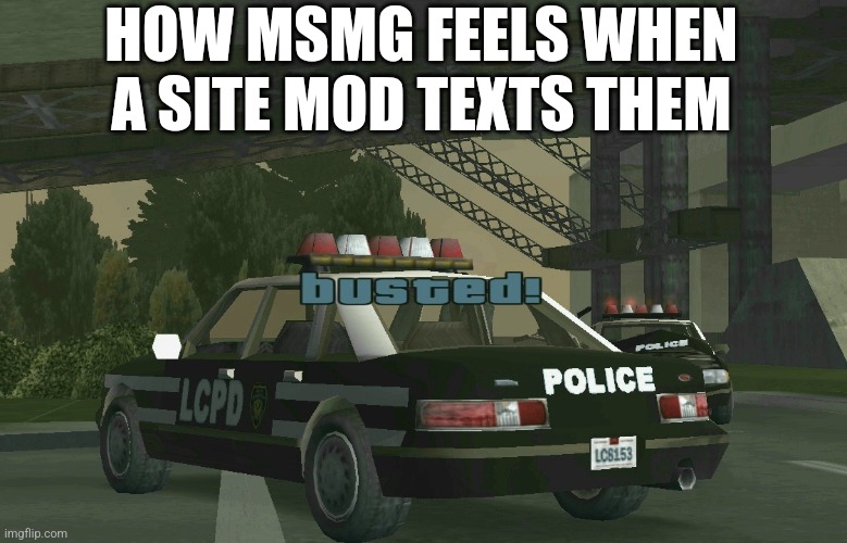 Image tagged in gta busted  Imgflip