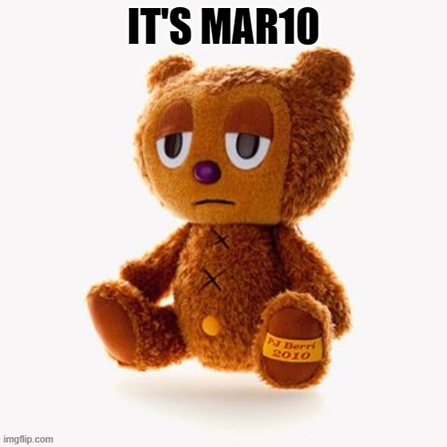 Pj plush | IT'S MAR10 | image tagged in pj plush | made w/ Imgflip meme maker