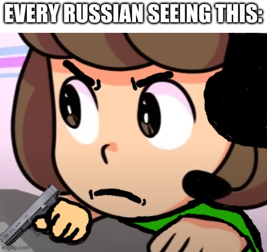 Melodii | EVERY RUSSIAN SEEING THIS: | image tagged in melodii | made w/ Imgflip meme maker