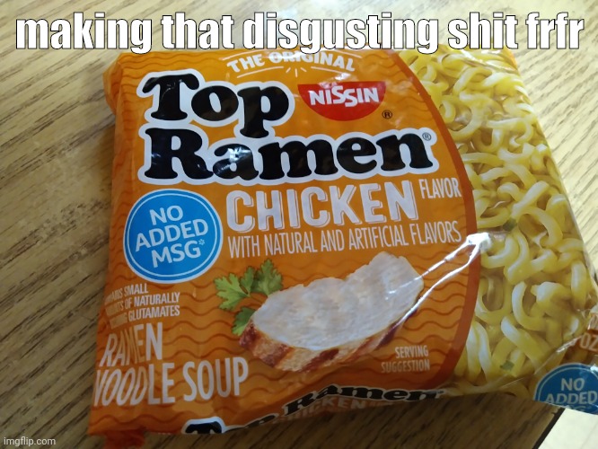 My daughter tried taking it | making that disgusting shit frfr | made w/ Imgflip meme maker