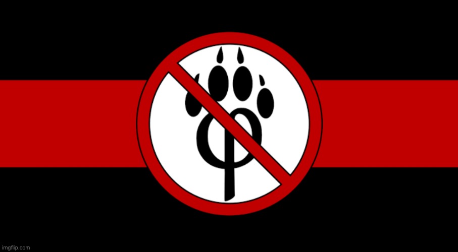 Anti-furry federation | image tagged in anti-furry federation | made w/ Imgflip meme maker