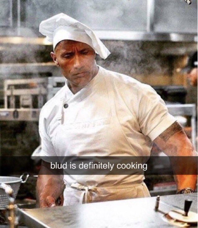 Blud is definitely cooking Blank Meme Template