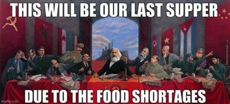 Repost | image tagged in communist last supper | made w/ Imgflip meme maker