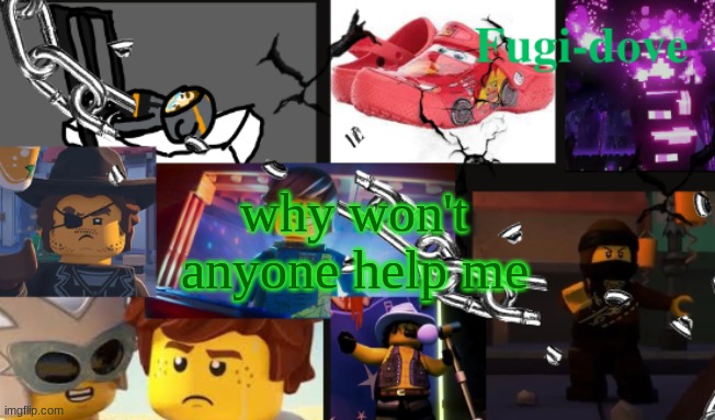 FDAT13 | why won't anyone help me | image tagged in fdat13 | made w/ Imgflip meme maker