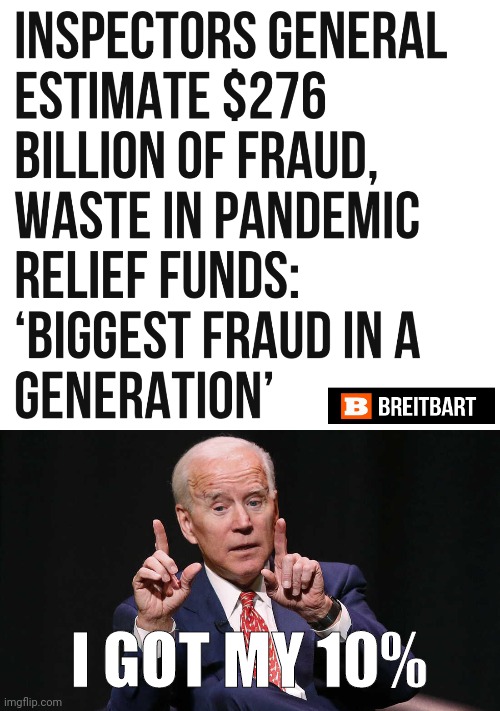 At least 10%. | I GOT MY 10% | image tagged in joe biden pointing up 2 hands | made w/ Imgflip meme maker