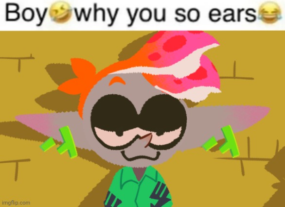 so ears | made w/ Imgflip meme maker