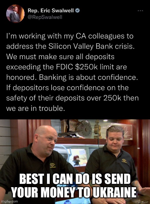 BEST I CAN DO IS SEND YOUR MONEY TO UKRAINE | image tagged in pawn stars best i can do | made w/ Imgflip meme maker
