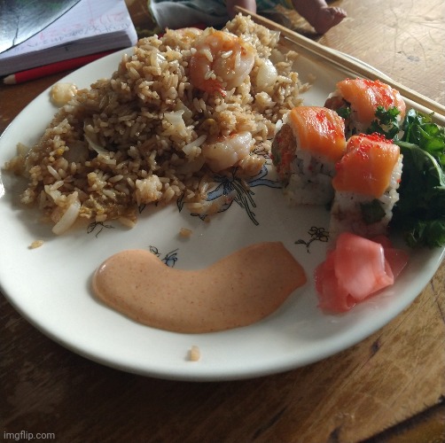 Shrimp Fried rice, sushi, with yum yum sauce(ignore the doll) | image tagged in delicious | made w/ Imgflip meme maker