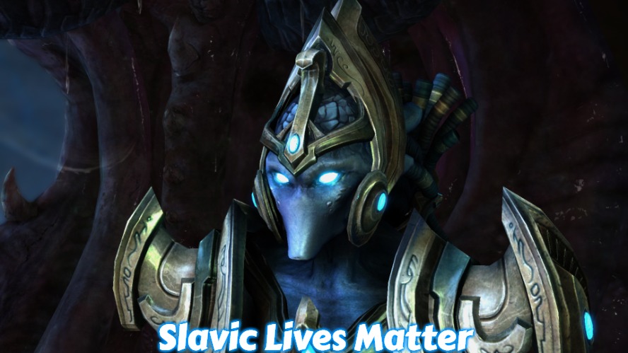 starcraft protoss | Slavic Lives Matter | image tagged in starcraft protoss,slavic,russo-ukrainian war | made w/ Imgflip meme maker