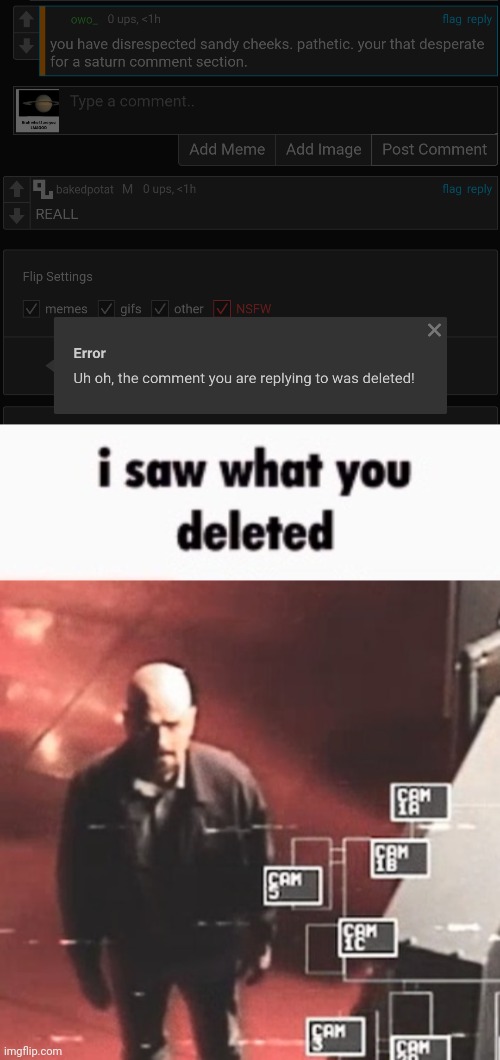 image tagged in i saw what you deleted | made w/ Imgflip meme maker