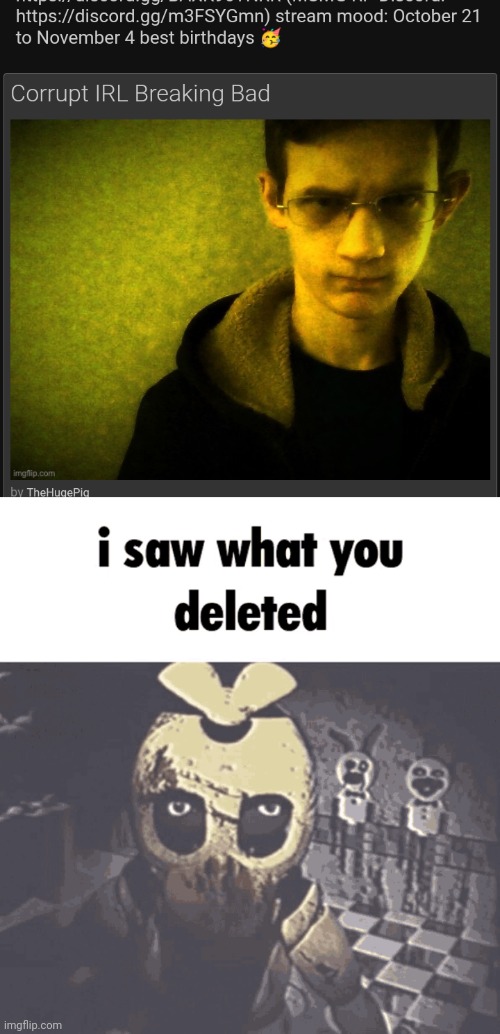 image tagged in i saw what you deleted | made w/ Imgflip meme maker