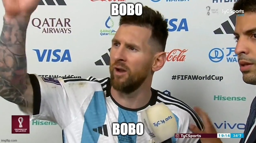 bobo | BOBO; BOBO | image tagged in anda palla bobo messi,bobo,messi,football | made w/ Imgflip meme maker