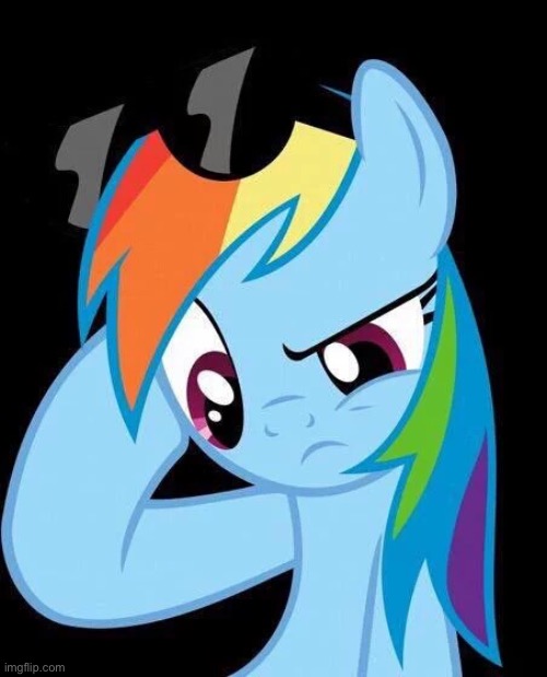 Confused Rainbow Dash | image tagged in confused rainbow dash | made w/ Imgflip meme maker
