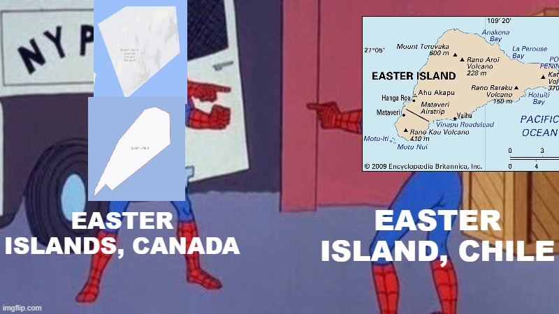 Tropics vs Arctics | EASTER ISLAND, CHILE; EASTER ISLANDS, CANADA | image tagged in spiderman pointing at spiderman,geography,history,islands,chile,countries | made w/ Imgflip meme maker